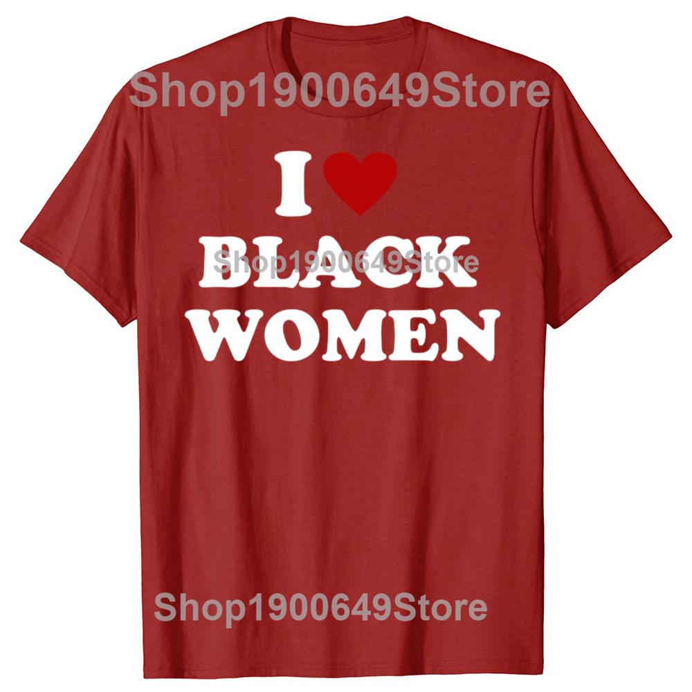Funny I Love Black Women Red Heart Graphic T-shirts Men Women's Fashion Casual Tshirt 100% Cotton Loose Oversized T Shirt Summer