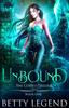 The Unbound : The Cursed Trilogy, Book One : 1 Book