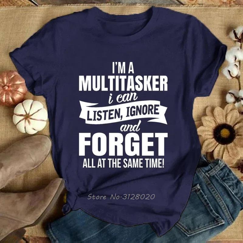 Im A Multitasker Print Tshirt With Funny Saying Men And Womens Fashion Graphic Tee Black T Shirt Summer Tshirt Mens Clothing