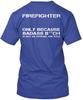 Firefighter TTshirt Made In the USA Size S To 5XL