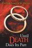 The Until Death Does Its Part Book