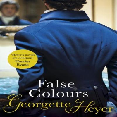 False Colours by Georgette Heyer Paperback Book 9780099476337