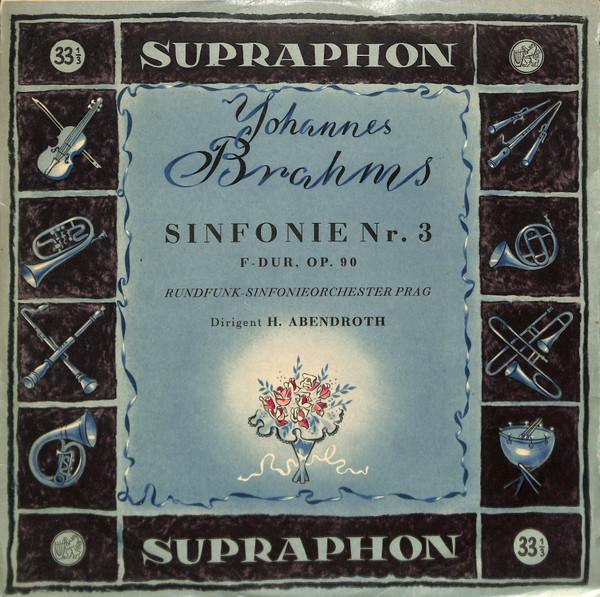 

LP Record JOHANNES BRAHMS PRAGUE RADIO SYMP Sinfonie Nr. 3 Fdur Op. 90 LPV57 Supraphon Czechoslov Classical Used