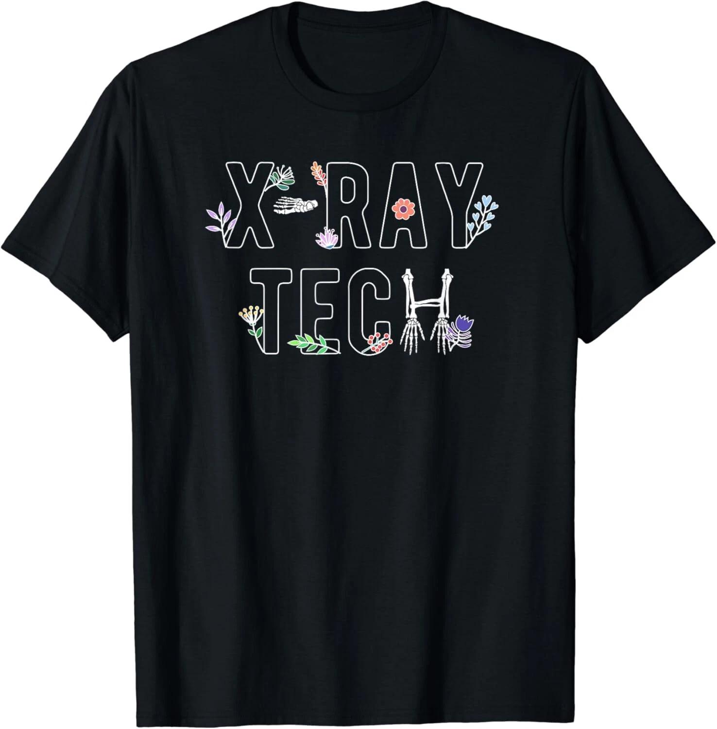 

X-Ray Tech Flowers X-Ray Technologist XRay Tech Gift Unisex T-Shirt S