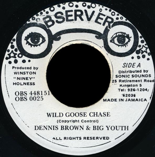 

7inch Record DENNIS BROWN BIG YOUTH Wild Goose Chase NONE Jamaica Reggae Ska Dub Used