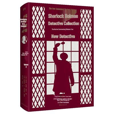 The Complete Sherlock Holmes: The New Cases (Norton Annotated Edition)