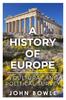The A History of Europe : A Cultural and Political Survey Book