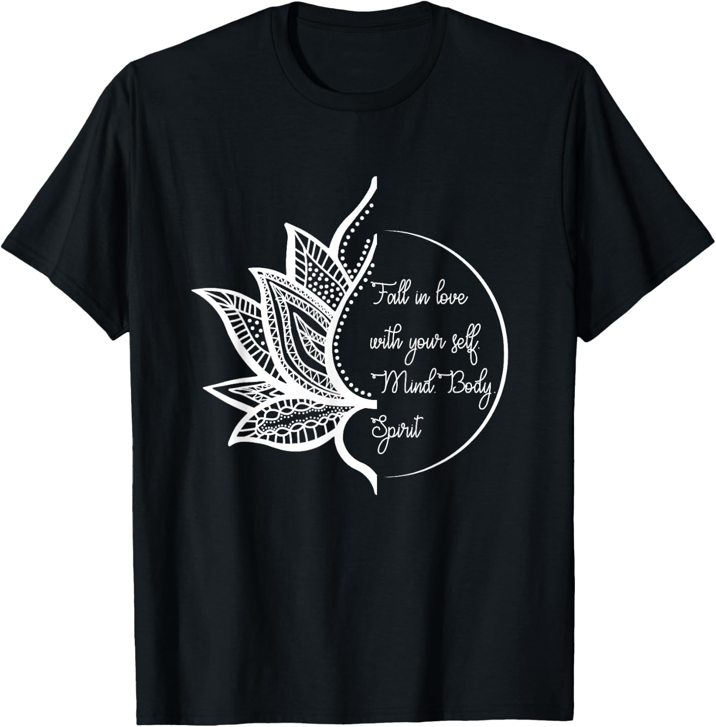 Lotus Yoga Inspiring Love Your Mind Body Spirit Meditation T-Shirt Unisex T-Shirt L