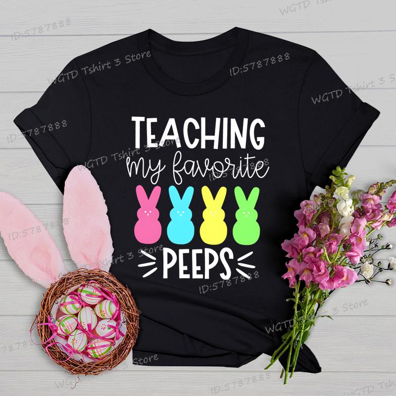 Teaching My Favorite Peeps Shirt Women Easter Bunny Teacher Cute Short Sleeve Tshirt Happy Easter Teacher Matching Tops Tees