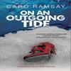 On an Outgoing Tide by Caro Ramsay Hardback Book 9780727890757