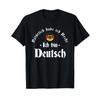 T-shirt met Duitse tekst "Ich bin Deutsch I'm Funny Deutschland Wurzel Erbe Comfortabel S"