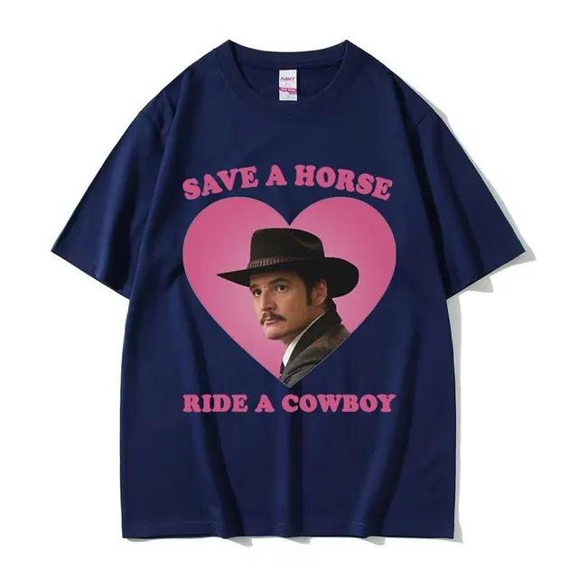 2026 Summe Pedro Pascal Save The Horse Ride A Cowboy Graphic T Shirts Unisexs Women High Quality 100 Pure Cotton Printed Tshirt