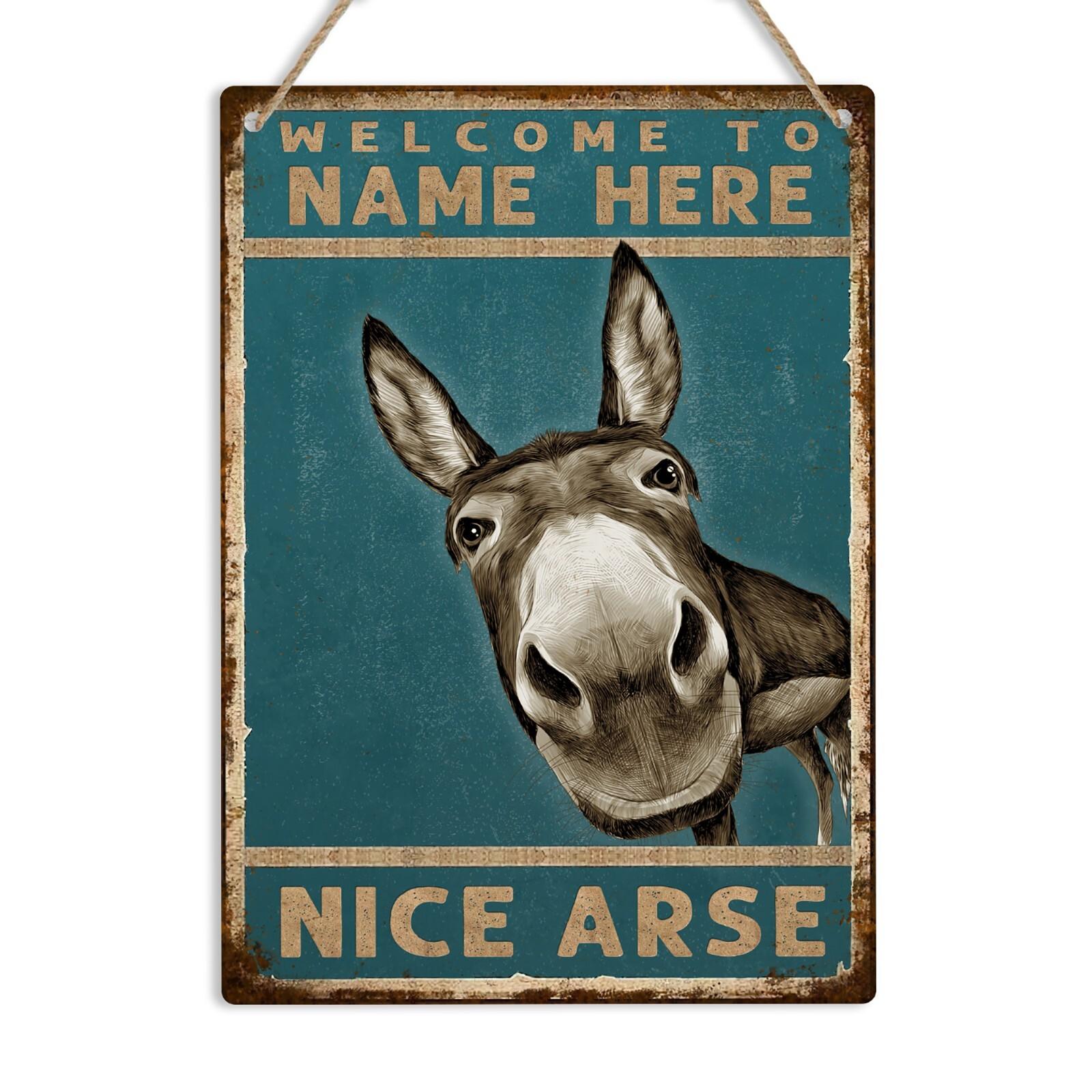 Personalised Nice Arse Donkey Head Metal Sign WC Toilet Bathroom Funny Plaque 20X30CM