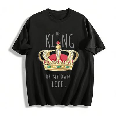 Be The King Of Your Own Life Crown Print Casual Top Pure Cotton T-shirt