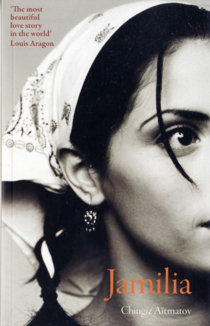 Jamilia by Chingiz Aitmatov Paperback Book 9781846590320