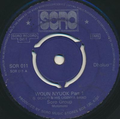 7inch Record SORO GROUP - Woun Nyuok SOR011 Soro Kenya World Music Used