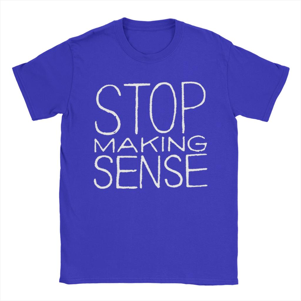 Stop Making Sense T Shirts Unisexs Cotton Vintage TShirts Round Neck Tees Short Sleeve Clothes Birthday Gift