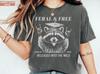 Feral And Free Class Of 2026 Graduation Raccoon Shirt