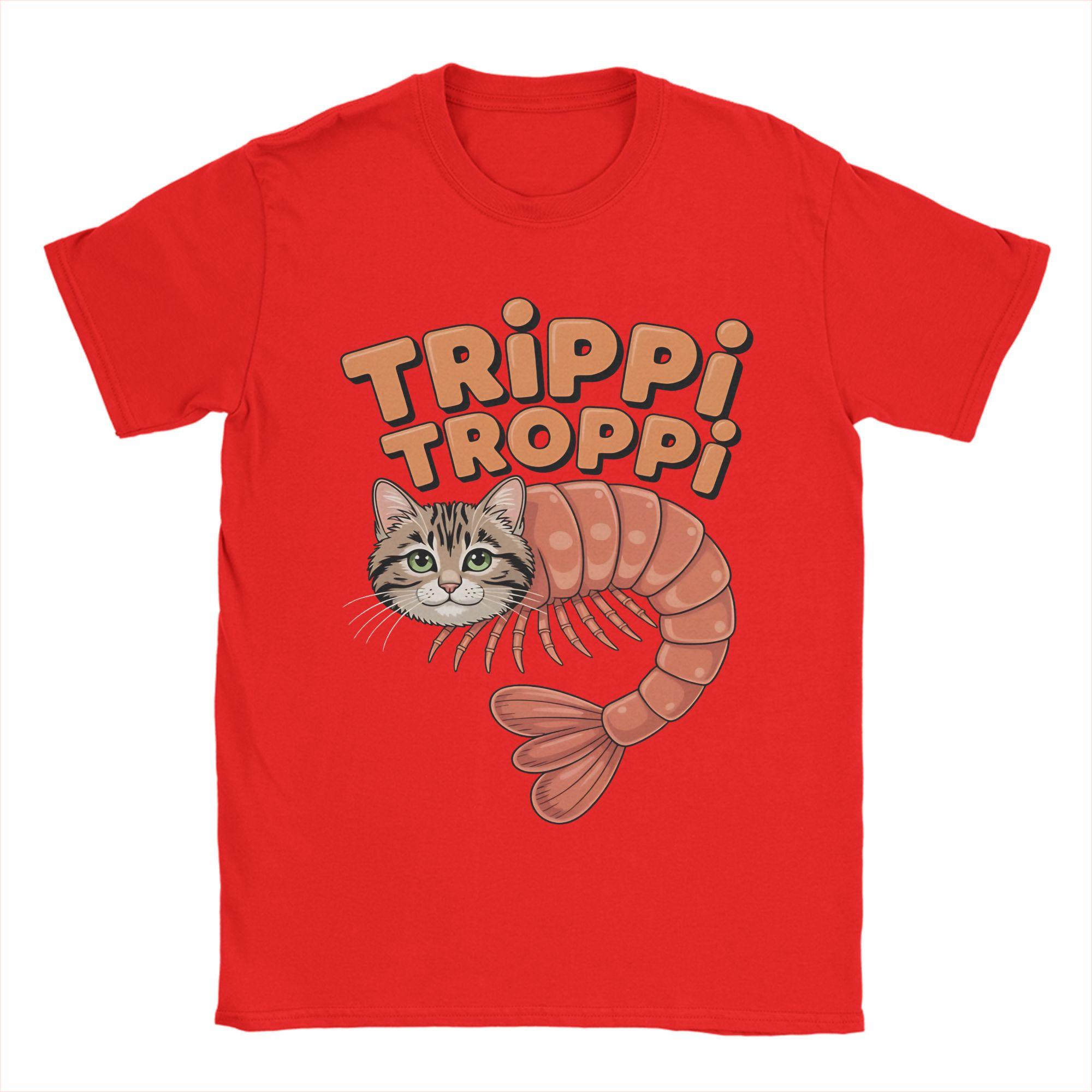 

Trippi Troppi Italian Brainrot Meme T Shirt For Unisex s Street Style T-Shirts Breathable Fashion Tee Shirt Oversized Clothes S