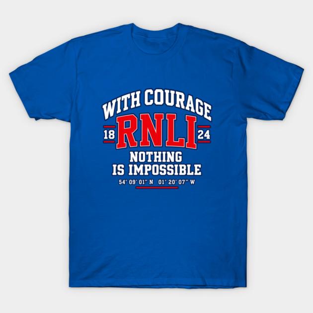 RNLI Supporter With Courage Nothing Is Impossible T-Shirt
