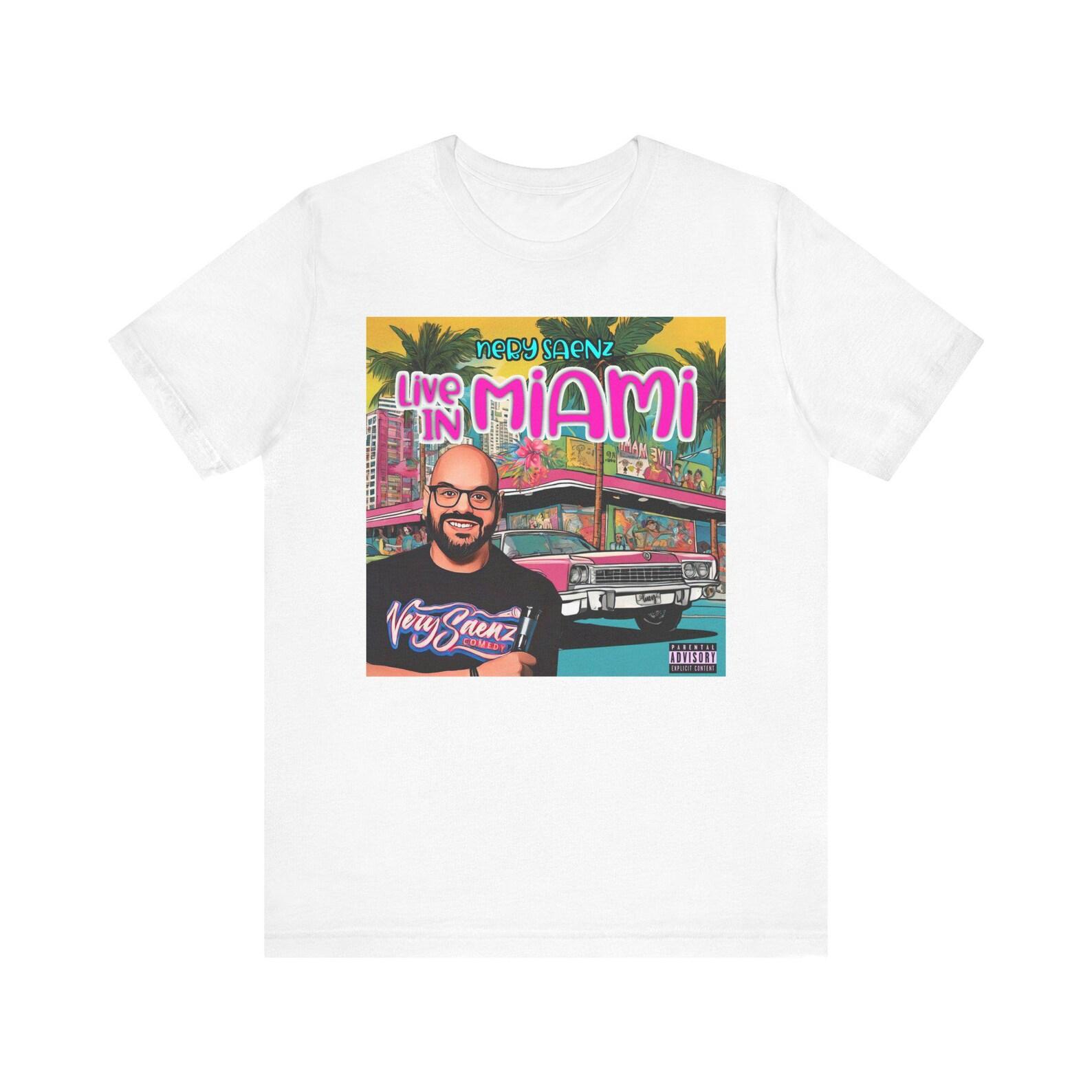 Nery Saenz Live In Miami Unisex Short Sleeve Tee 150