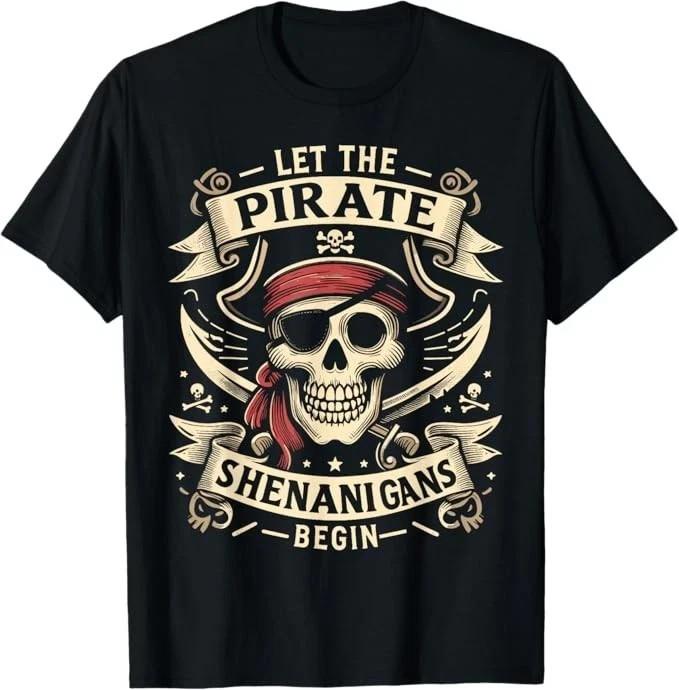 Halloween Skull Let The Pirate Shenanigans Begin  S-5XL Unisex T-Shirt L