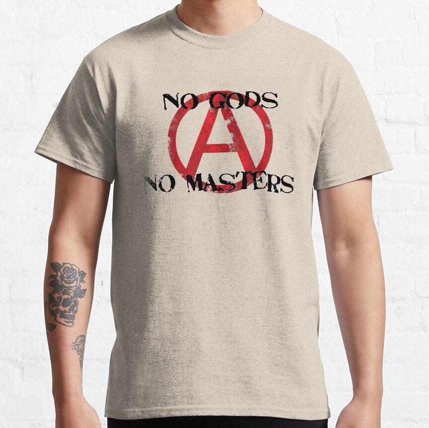 No Gods No Masters Anarchist Anarchy Activist Punk Protest Anarchy Symbol Graphic T Shirts Large Size Adult Tops