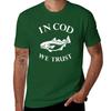 In Cod We Trust Tshirt Vintage Graphics Sublime Unisexs Tshirt