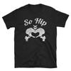 Funny Anatomy T Shirt Pun So Hip Skeleton Bone Vintage Washed Stylish Designer Clothes Streetwear Unisex Homme Comfortable