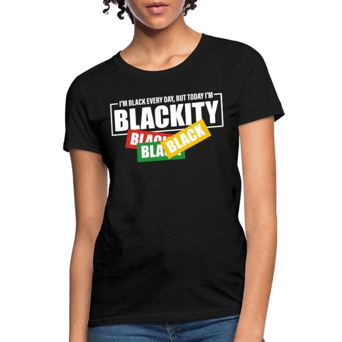 Black Every Single Day Blackity Women s T-Shirt S