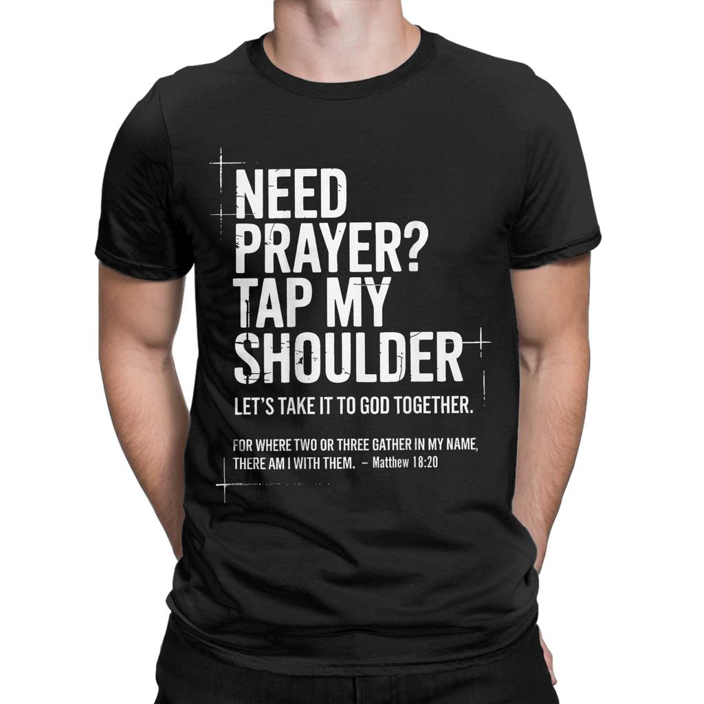 Brauche Gebet Klopf mir auf die Schulter Bibelvers Christliche Herren T-Shirts Neuheit T-Shirts Kurzarm O-Ausschnitt T-Shirt Kleidung