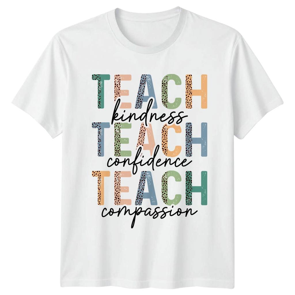 Teach Kindness Teach Confidence Unisexs TShirt Teacher Appreciation Gift For Her