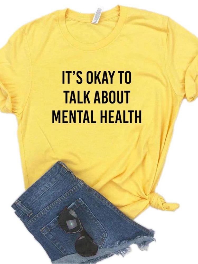 Women T Shirt It's Okay To Talk About Mental Health Letter Print Tshirt Women Short Sleeve O Neck Loose T-shirt Ladies Tee Shirt