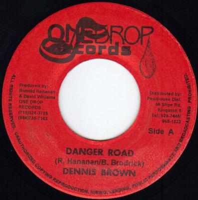7inch Record DENNIS BROWN  Danger Road NONE One Drop Record Jamaica Reggae Ska  Dub Used