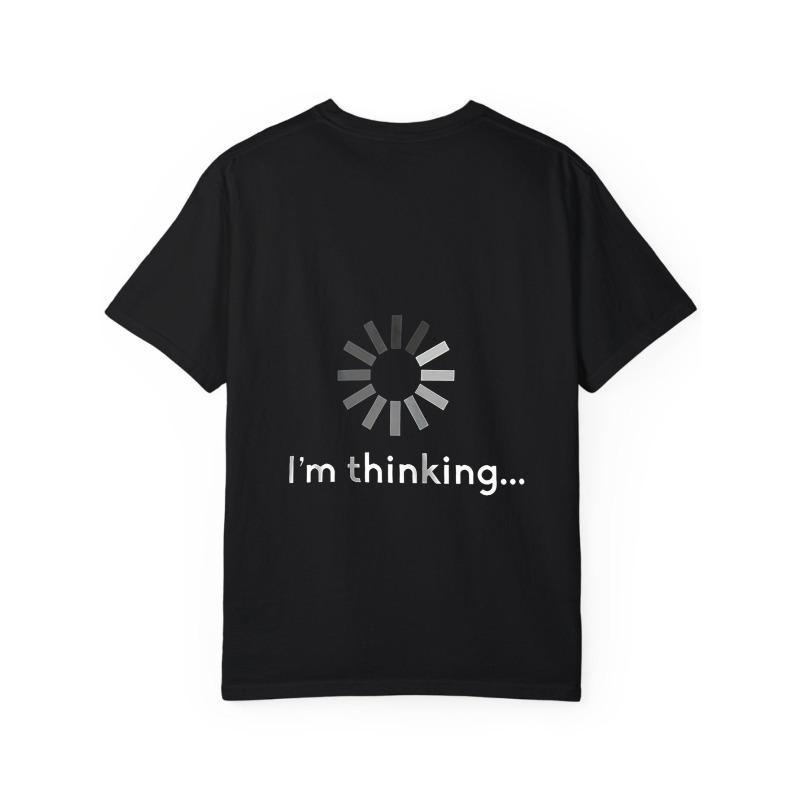 Crewneck T Shirt White Thinking Loading Icon and Text I M Thinking Casual Everyday Wear