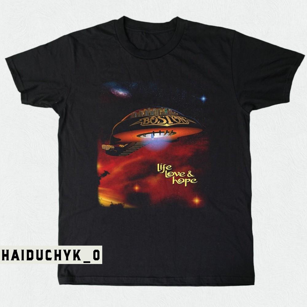 Boston Shirt Life Love & Hope Rock Band Unisex Black T-shirt Size S-5XL Unisex T-Shirt S