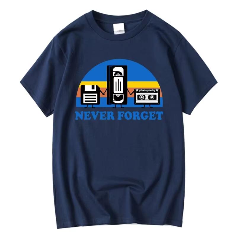 Best Selling New Never Forget Sarcastic Graphic Music Funny Printed T-Shirt Men Loose Male Tshirt Casual Breathable Short Sleeve