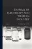 The Journal of Electricity and Western Industry; Vol. 48 (Jan 1-Jun 15, 1922) Book
