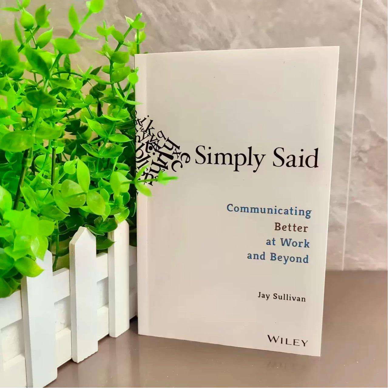Simply Said: A Clear Guide to Better Workplace Communication Size 1