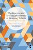 The The Learning and Teaching of Geometry In Secondary Schools : A Modeling Perspective Book