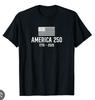 American Flag Land of the Free  250 Years T Shirt Mens Womens Tees Top Tee