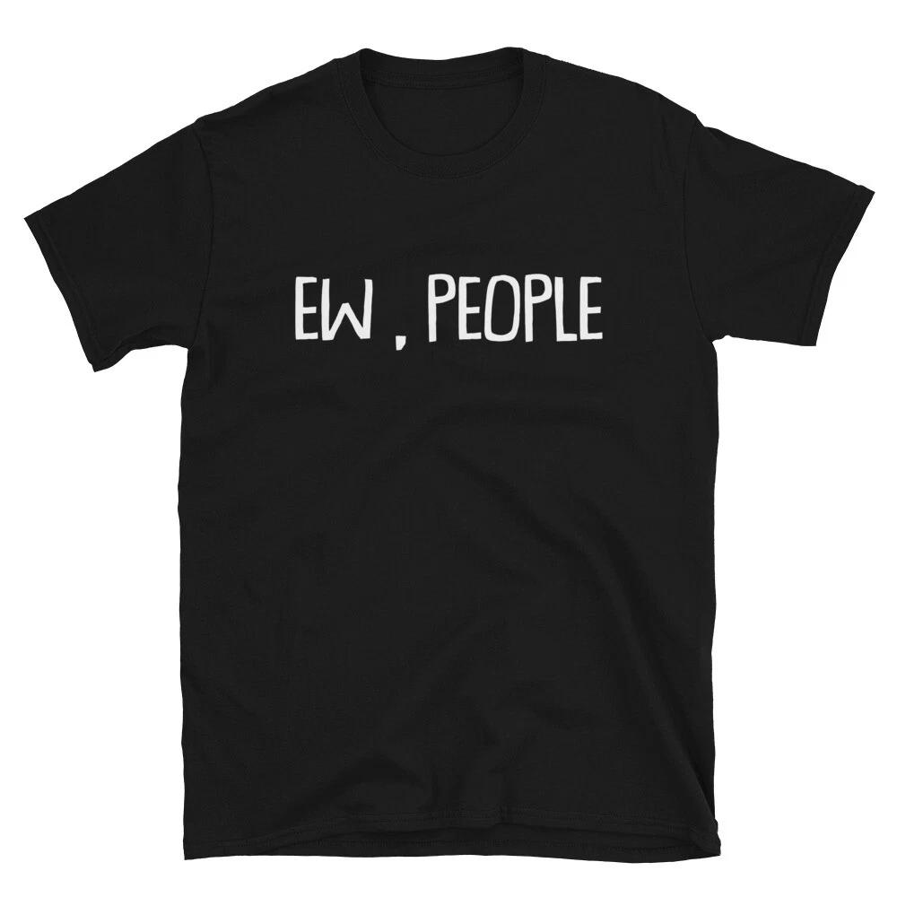 EW PEOPLE TRENDING Joke Gift Classic Fit TShirt L