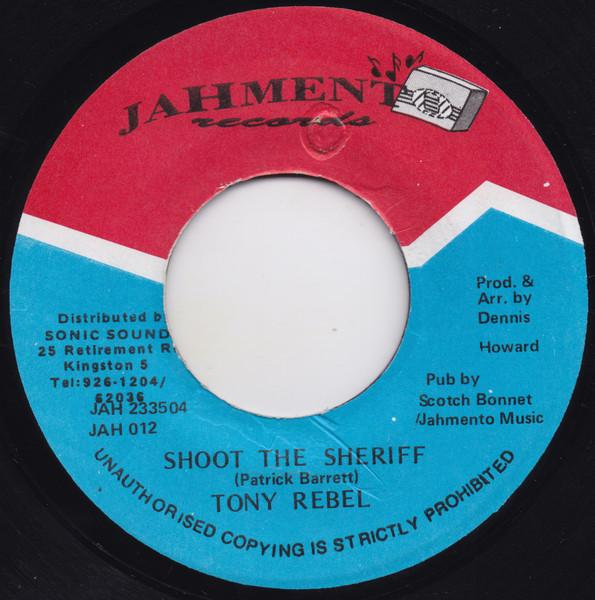 

7inch Record TONY REBEL - Shoot The Sheriff JAH012 Jahmento Record Jamaica Reggae, Ska & Dub Used