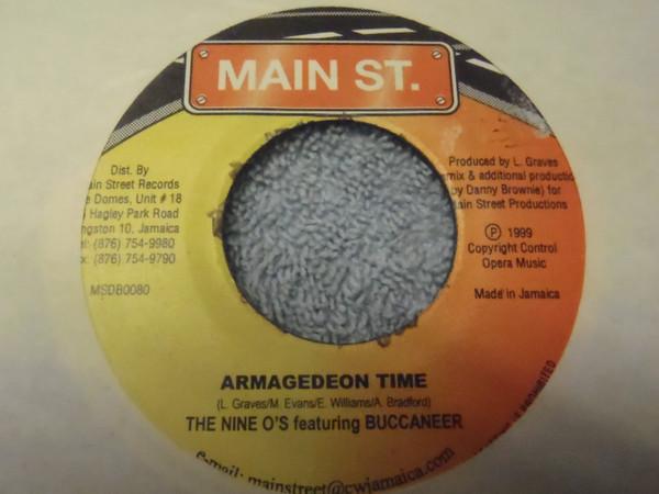 7inch Record NINE O'S, BUCCANEER - Armagedeon Time MSDB0080 Main St. 1999 Jamaica Reggae, Ska & Dub Used