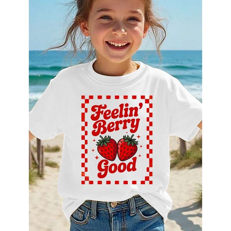 European sizes [Summer] Fashion Girls' Short-Sleeve T-Shirt "Feelin' Berry Good" Letter Strawberry Element Cartoon Print Top  Casual Versatile