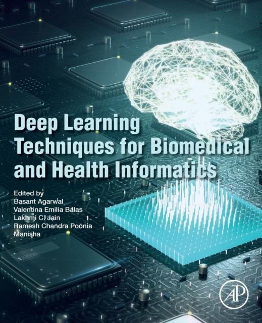 The Deep Learning Techniques for Biomedical and Health Informatics Book