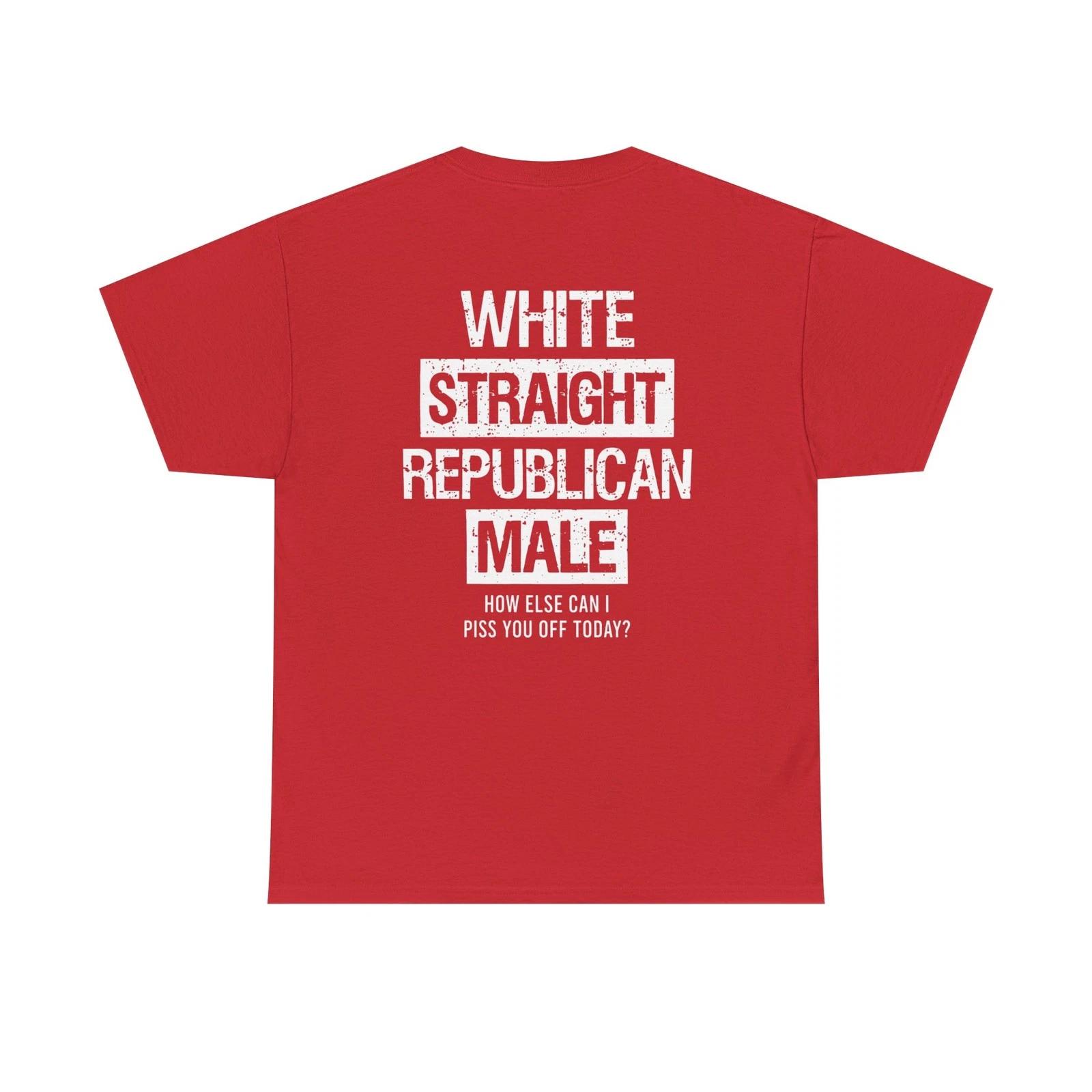 Straight White Republican Male Funny Shirt Teump America Military Freedom M