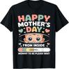 Happy Mothers Day from Inside Mommy to-Be Loading Progress T-Shirt