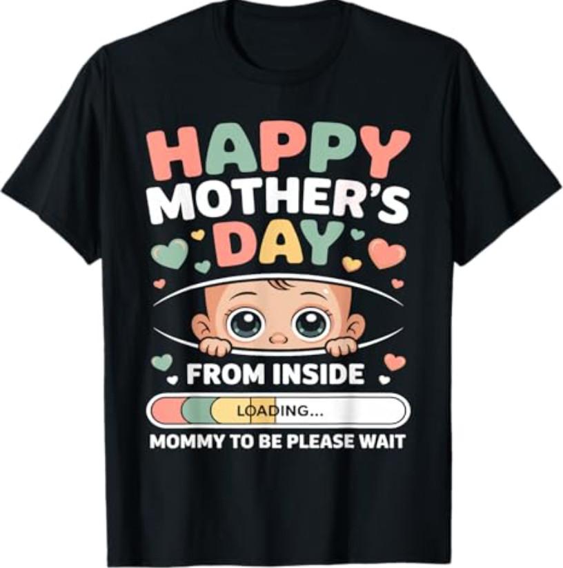 Happy Mothers Day from Inside Mommy to-Be Loading Progress T-Shirt S разноцветный