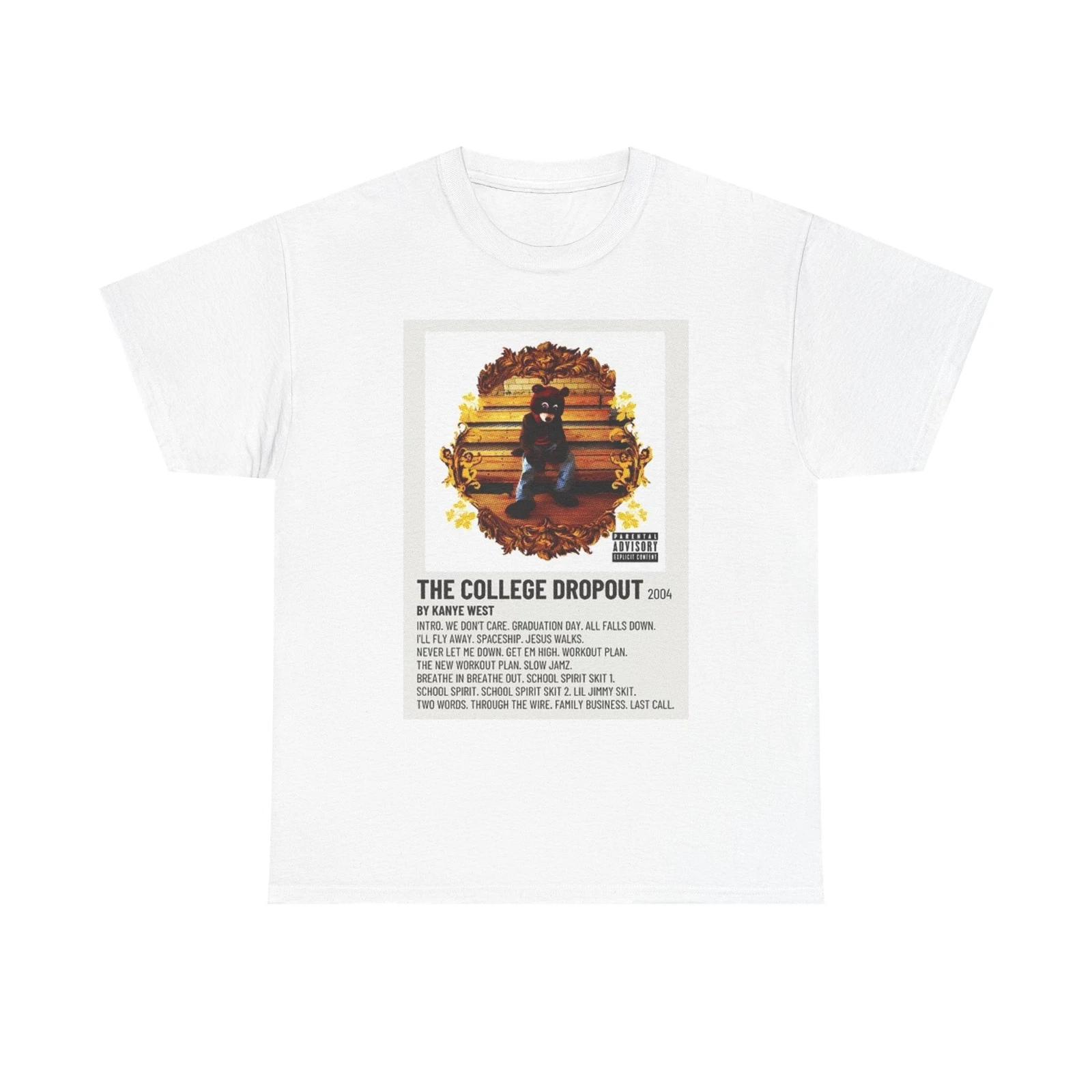 Men s and Women s T-shirts Kanye College Dropout Graphic XXXL
